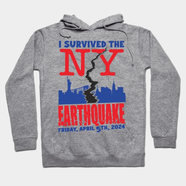 I-Survived-The-Nyc-Earthquake Hoodie by SonyaKorobkova